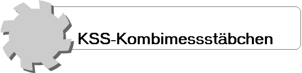 KSS-Kombimessstbchen